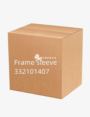 Frame sleeve 332101407
