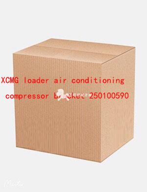 XCMG loader air conditioning compressor bracket 250100590