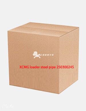 XCMG loader steel pipe 250300245
